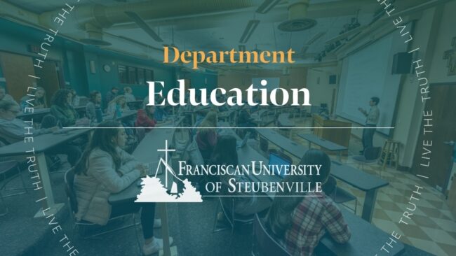 College education classroom with a professor lecturing students in a large lecture hall with text “Department Education” and “Franciscan University of Steubenville,” with “Live the Truth” around the border.